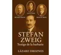 STEFAN ZWEIG. Testigo de la barbarie: Una ficción histórica que recrea la relación de Stefan Zweig con Richard Strauss, Sigmund Freud y su trágica muerte junto con su esposa Lotte.