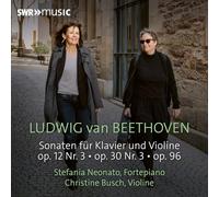 Stefania Neonato - Christine Busch, violon - Sonates pour violon et piano