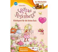 Stefanie Dahle Rosa Rosenherz. Glückspost für die kleine Eule: Der B (Tapa dura)
