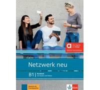 Netzwerk neu b1, edición híbrida allango: Deutsch als Fremdsprache. Kursbuch mit Audios und Videos inklusive Lizenzschlüssel allango (24 Monate)