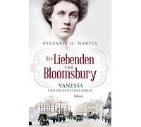 Stefanie H. Mar Die Liebenden von Bloomsbury - Vanessa und die Kun (Tapa blanda)