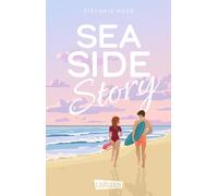 Stefanie Neeb Sea Side Story: Fesselnde Geschichte einer Sommer-Li (Tapa blanda)