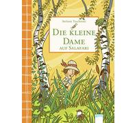Stefanie Taschi Die kleine Dame auf Salafari (3): Charmantes Kinderb (Tapa dura)