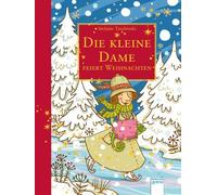 Stefanie Taschinsk Die kleine Dame feiert Weihnachten: Limitierte G (Tapa dura)