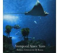 STEFANO / DJ ROCC GHITTONI Atemporal Space Tests (CD)