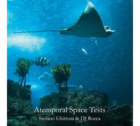 Stefano Ghittoni & DJ Rocca - Atemporal Space Tests [Vinilo]