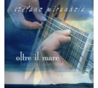 Stefano Mirandola - Oltre Il Mare / Beyond The Sea