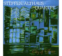Steffen; Althaus Quartet - City of glass