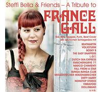 Steffi Bella & Friends - A Tribute To France Gall