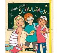 Steffi Wöhner Mein erstes Schuljahr: Endlich bin ich Schulkind - Fre (Tapa dura)