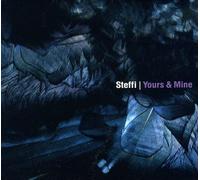 Steffi - Yours and Mine