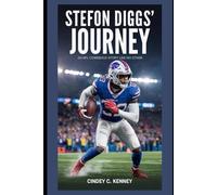 Stefon Diggs` Journey: An NFL Comeback Story Like No Other