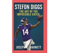 STEFON DIGGS: The Art of the Impossible Catch