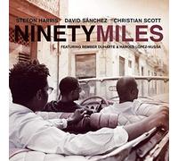 Stefon Harris/David Sanchez/Christian Scott: Ninety Miles
