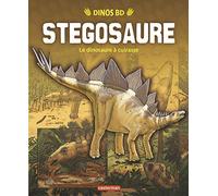 Stegosaure: Le dinosaure à cuirasse