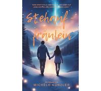 STEHAUFFRÄULEIN: "EINE KRAFTVOLLE GESCHICHTE, DIE EINEN AUF LIEBE HOFFEN UND DARAN GLAUBEN LÄSST."