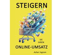 Steigern Sie Ihren Online-Umsatz: Was die besten Online-Verkäufer anders machen