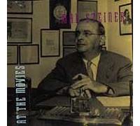 Steiner, Max - at The Movies