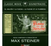 Steiner,Max - The Flame and the Arrow (Steiner)