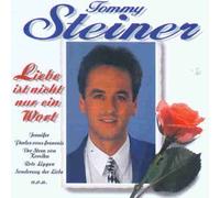 Steiner,Tommy - Liebe Ist Nicht Nur EIN Wort [Import]