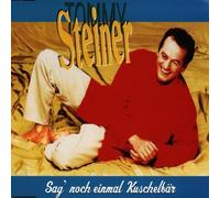 Steiner,Tommy - Sag Noch Einmal Kuschelbär [Import]
