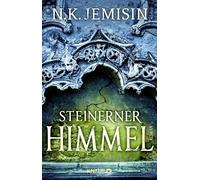 Steinerner Himmel: Roman | 'Die High Fantasy erreicht die Epoche des Klimawandels.' Die Welt