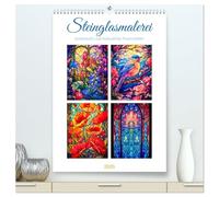 Steinglasmalerei (hochwertiger Premium Wandkalender 2026 DIN A2 hoch), Kunstdruck in Hochglanz: Steinglasmalerei ist eine Technik der Glasgestaltung, ... Fenster, Türen und Wandschmuck zu schaffen.