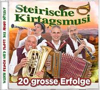 Steirische Kirtagsmusi - 20 große Erfolge