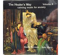 Stella Benson - The Healers Way: Calming Music For Anxiety Vol. II (US Import)