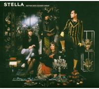 Stella - Better Days Sounds Great