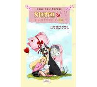 Stella e i biglietti del cuore (Stella e il Diario Segreto)