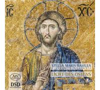 Stella Maris Basilea A-Cappella-Ensemble - Licht des Ostens-Alte Geistliche Musik aus Oste