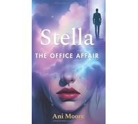 Stella: The Office Affair