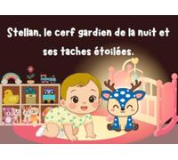 Stellan, le cerf gardien de la nuit et ses taches étoilées.