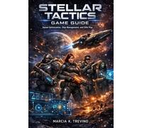 Stellar Tactics Game Guide: Squad Optimization, Ship Management, and Elite Play
