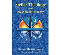 Stellar Theology and Masonic Astronomy