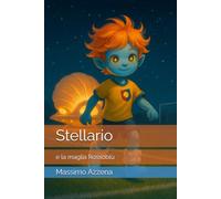 Stellario: e la maglia Rossoblù (Scrittura creativa)