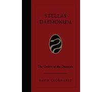 Stellas Daemonum: The Orders of Daemons (Weiser Classics)