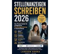 Stellenanzeigen schreiben 2026: AGG-konform, rechtssicher und erfolgreich rekrutieren - Praxis-Guide für HR, Recruiter und KMU mit Musteranzeigen, Gehaltsdaten und Plattform-Tipps
