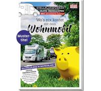 Stellplatzführer Gratis Übernachten: Wo's nix kostet mit dem Wohnmobil