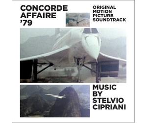 Stelvio Cipriani - Affaire '79 (Das Concorde Inferno) [Import]