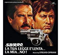 Stelvio Cipriani - Sbirro, la tua legge è lenta la mia no! [Vinilo]