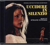 Stelvio Cipriani - Uccidere in Silenzio (Soundtrack)
