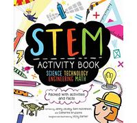 STEM Activity Book: Packed With Activities and Facts (Science Technology Engineering Math (Stem))