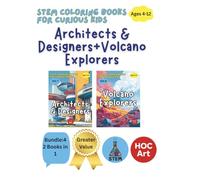 STEM Adventures for Kids - Architects, Designers and Volcano Explorers: Easy Coloring Activities to explore Buildings, Construction Engineering and Geology Science