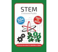 Stem Crossword Puzzles: Crossword Puzzles with Easy to Read Print about Stem, Science, Technology and More I 6x9 inches, 120 pages I 50+… Gift for Vacations, Holidays and Relaxation