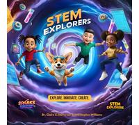 STEM EXPLORERS: A WORLD OF WONDER