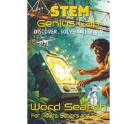 STEM Genius Lab: Word Searches With Easy to Read Print about Science, Technology. English & Mathematics |6x9 inches,110 pages | 50 + Puzzles ... Gift for Vacations, Holidays and Free Time