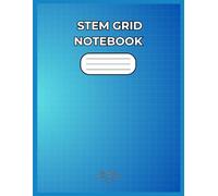 STEM Grid Notebook - 5mm Graph Paper for School & Technical Subjects (8.5” x 11”, 120 Pages): Clean Graph Paper Notebook for Science, Technology, Engineering & Math Studies