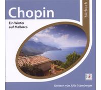 Stemberger,Julia - Esprit Hrbuch-Chopin: Ein Winter auf Mallorca